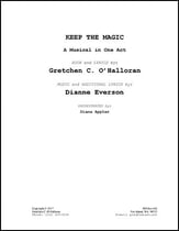 Keep the Magic, a Musical Vocal Solo & Collections sheet music cover